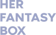 Her Fantasy Box